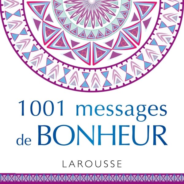 1 001 messages de bonheur 9782035916358