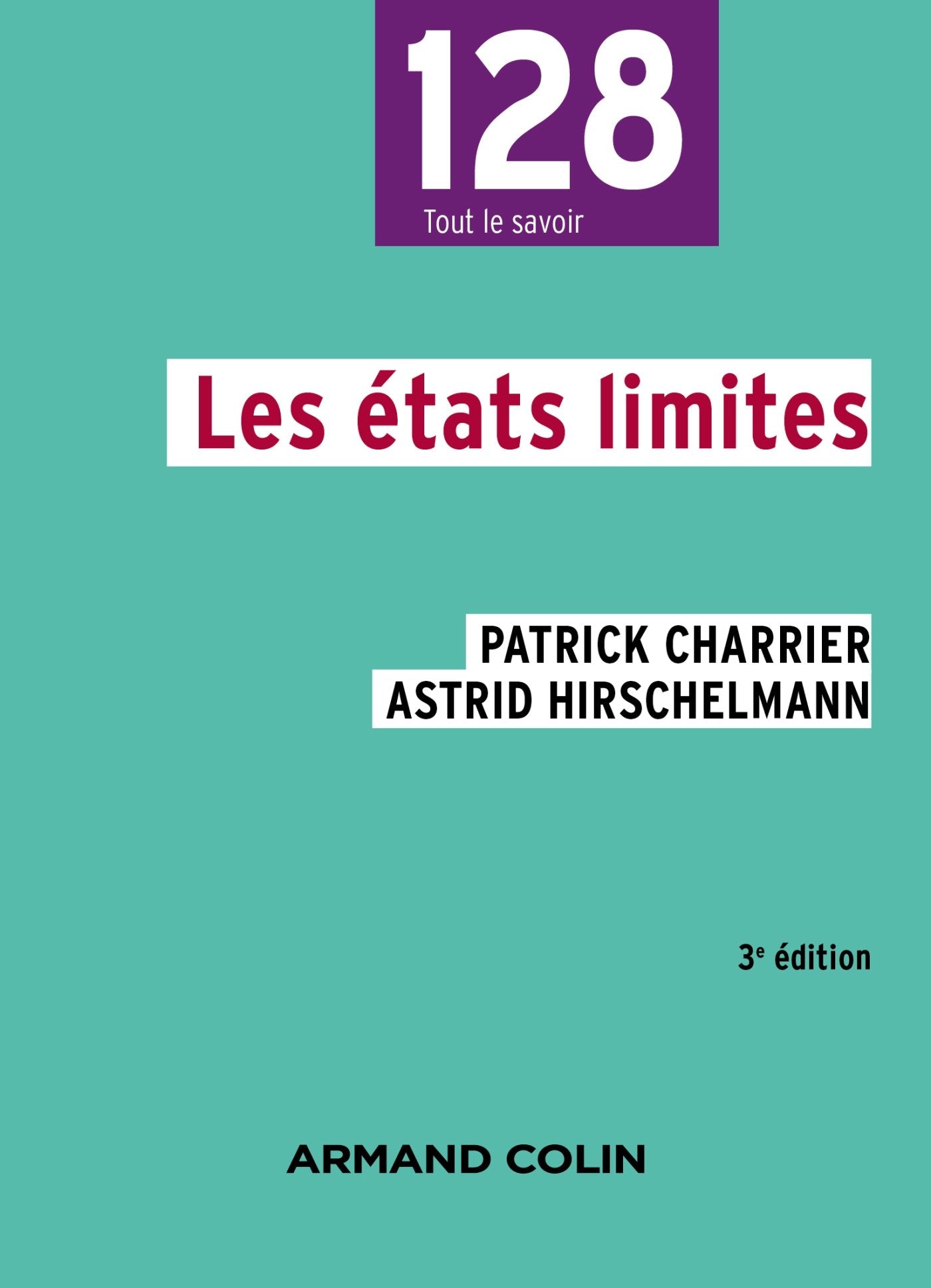 Les états limites - 3e édition 9782200601881