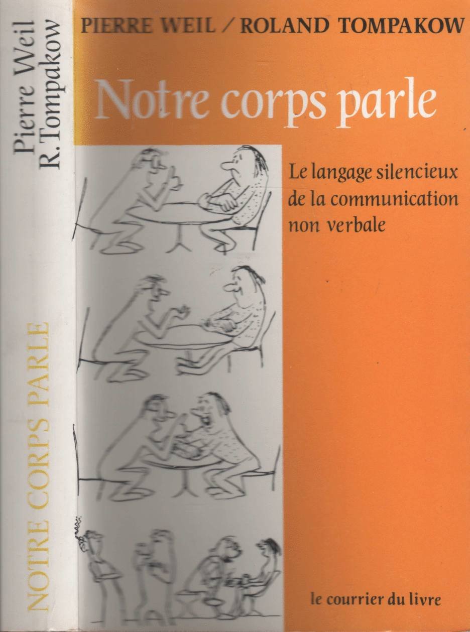 Notre corps parle : Le Langage silencieux de la communication non verbale 9782702901694