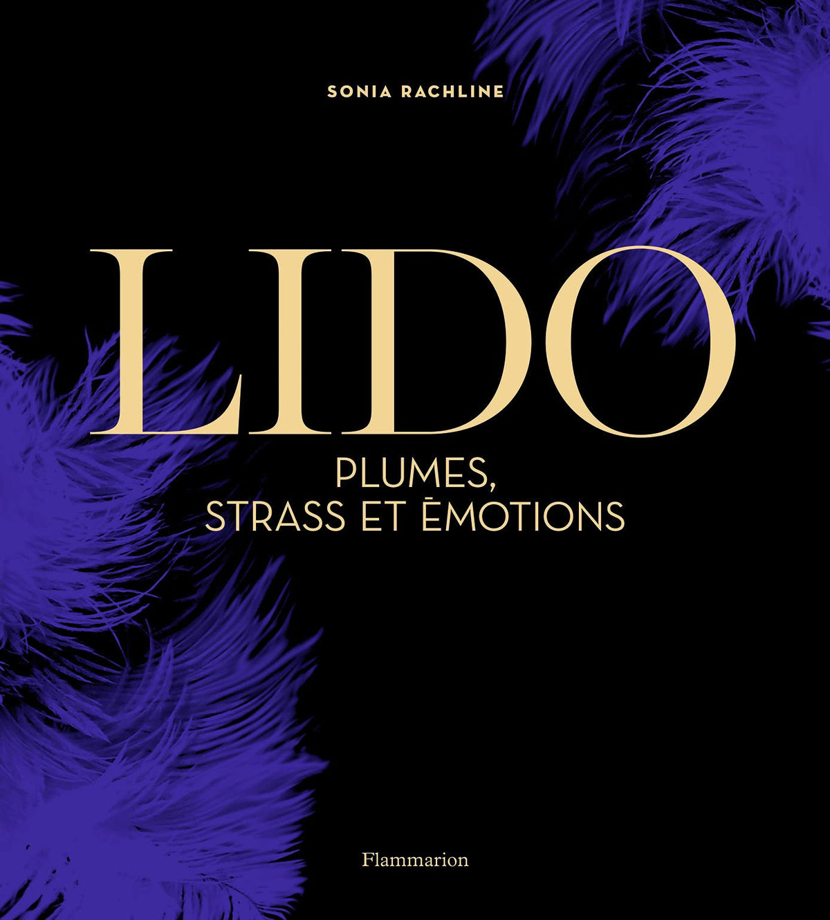 Lido: Plumes, strass et émotions 9782080244499