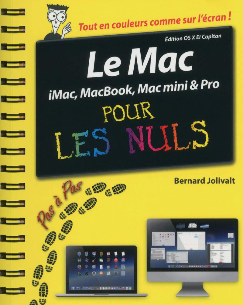 Le Mac pas à pas pour les Nuls édition OS X El Capitan 9782754080477