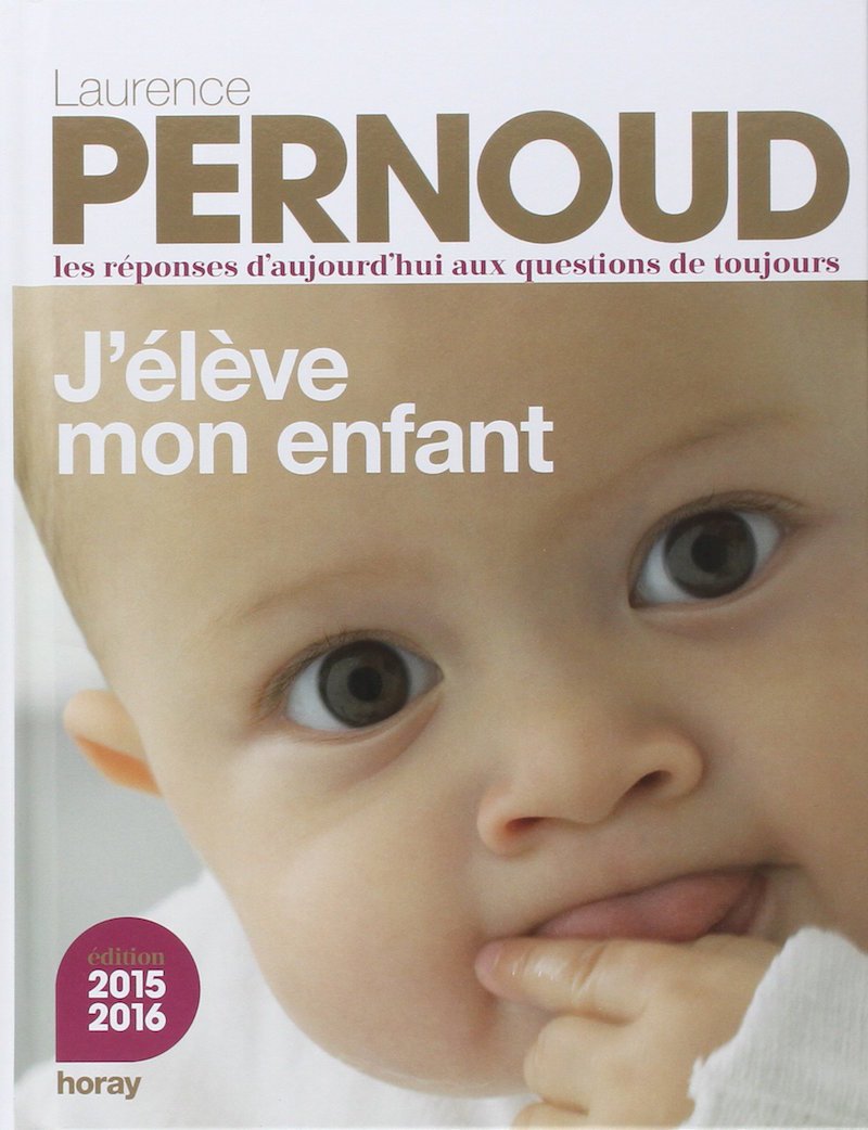 J'élève mon enfant 9782705805197