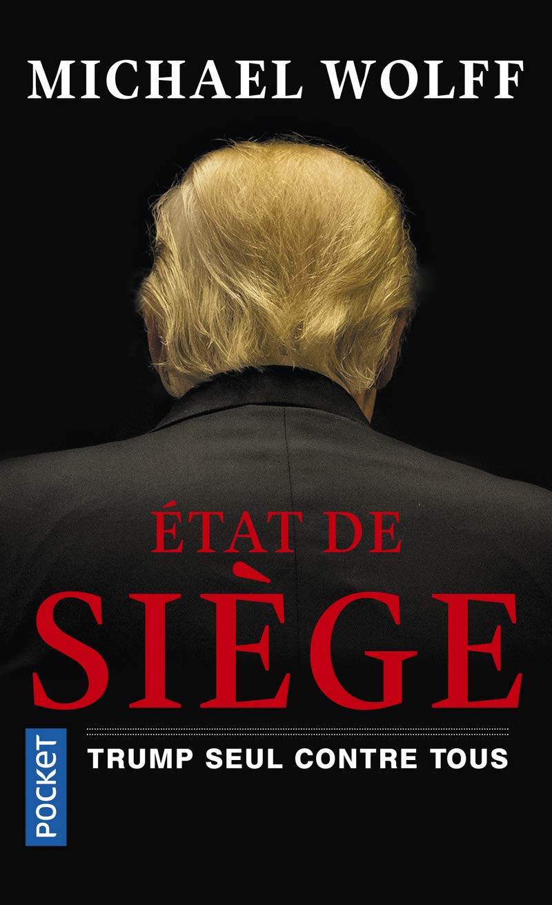 Etat de siège. Trump seul contre tous (2) 9782266297905