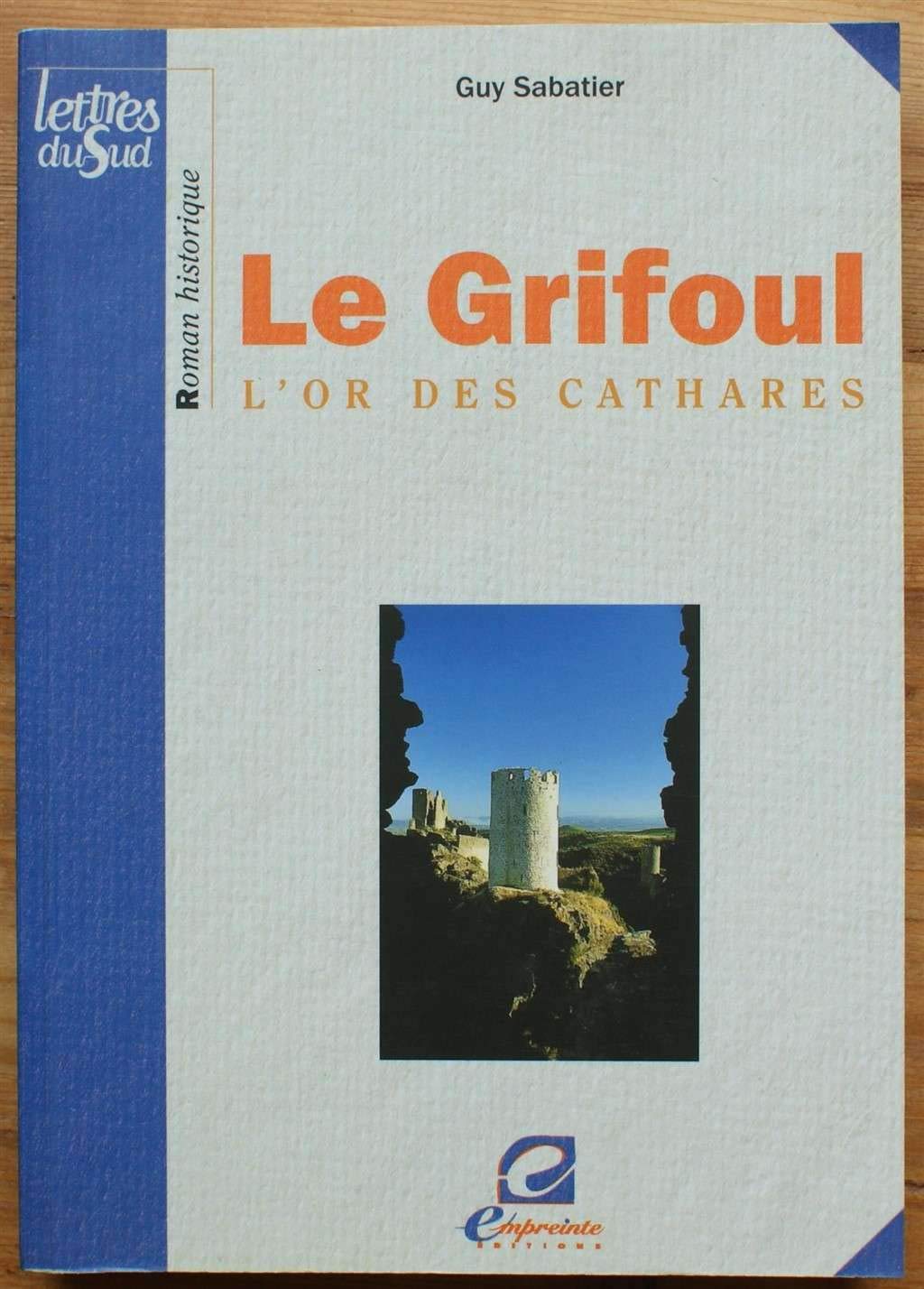 Le Grifoul - l'or des Cathares 9782913319042