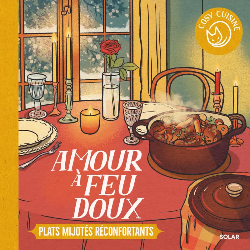 Cosy Cuisine - Amour à feu doux: Plats mijotés réconfortants 9782263194146