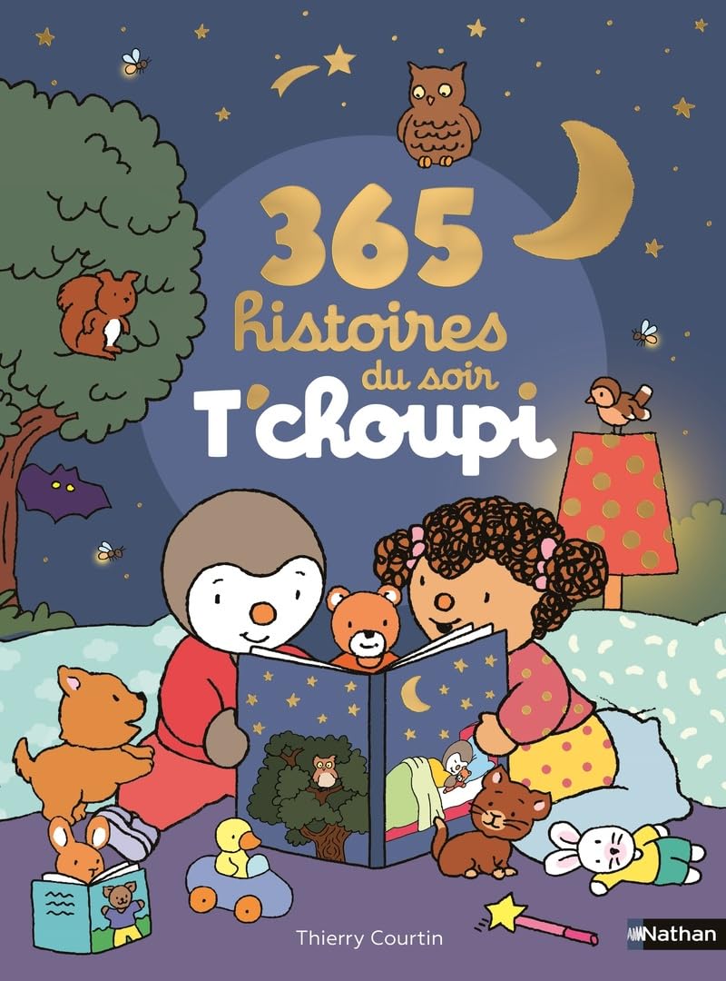 T'CHOUPI - 365 HISTOIRES DU SOIR - Recueil complet d'histoires courtes pour un rituel du coucher apaisant - Dès 1 an 9782095052881
