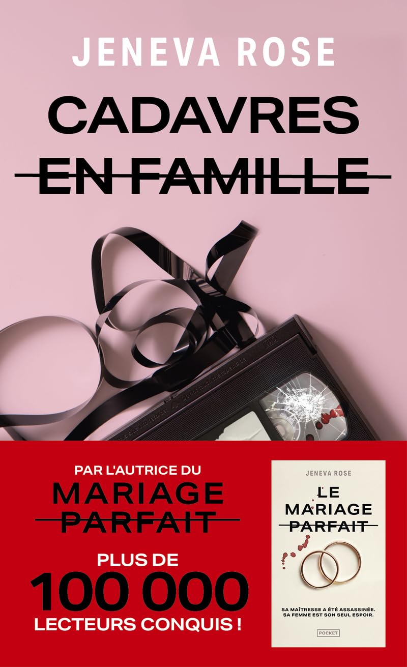Cadavres en famille. Le nouveau thriller domestique décapant de Jeneva Rose 9782266359061