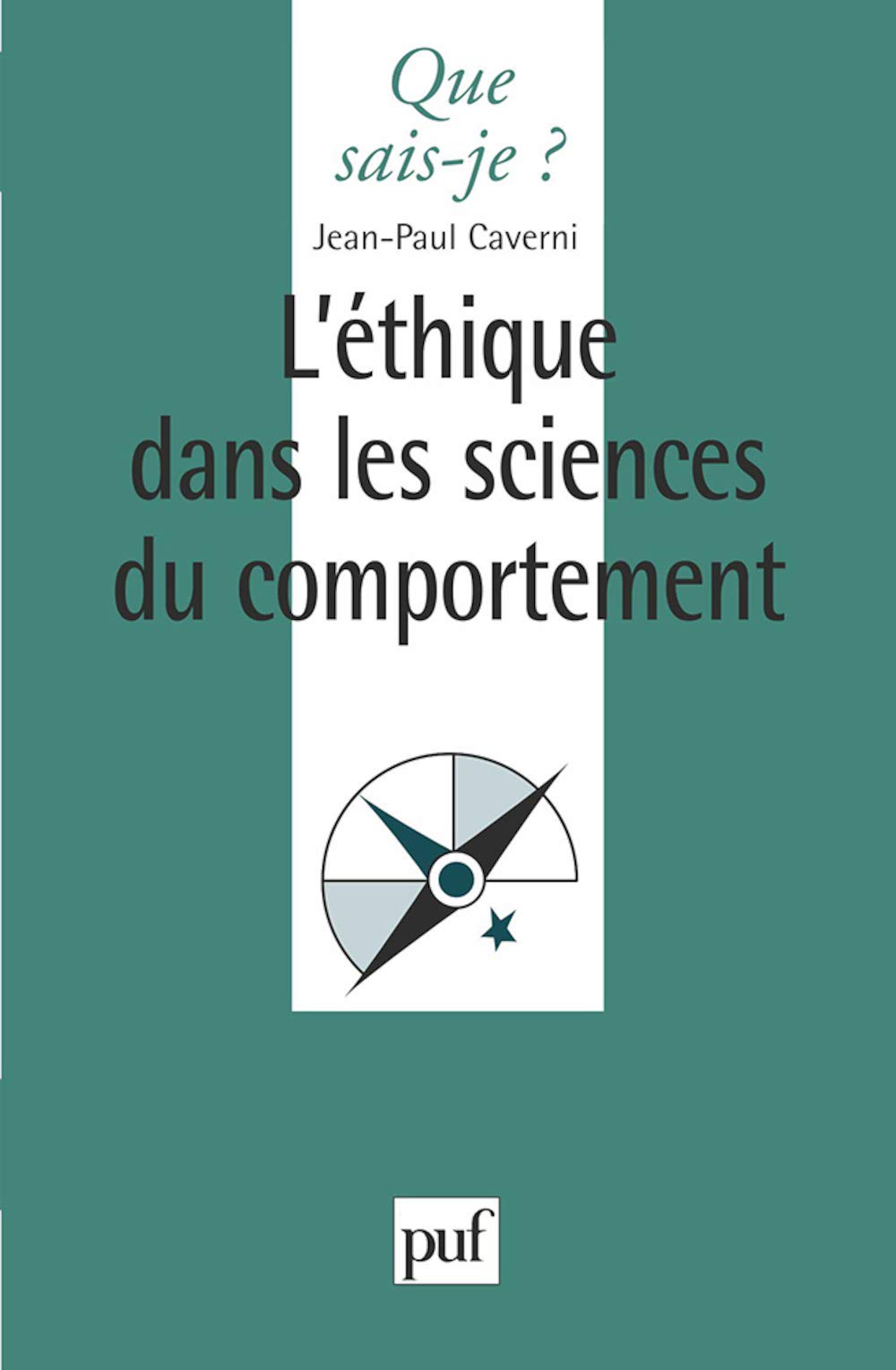 L'Ethique dans les sciences du comportement 9782130489658