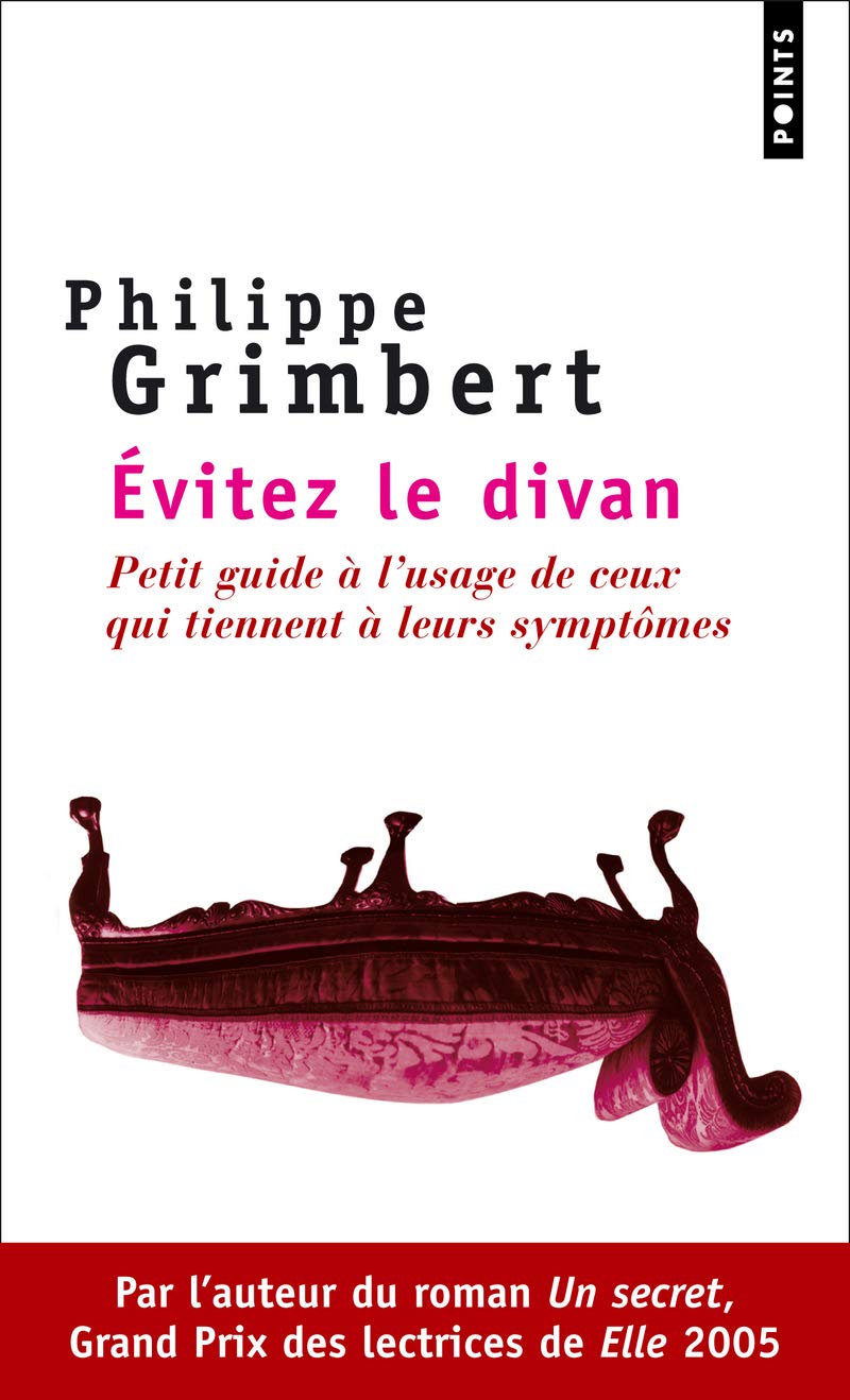 Évitez le divan - Petit guide à l'usage de ceux qui tiennent à leurs symptômes 9782757815595