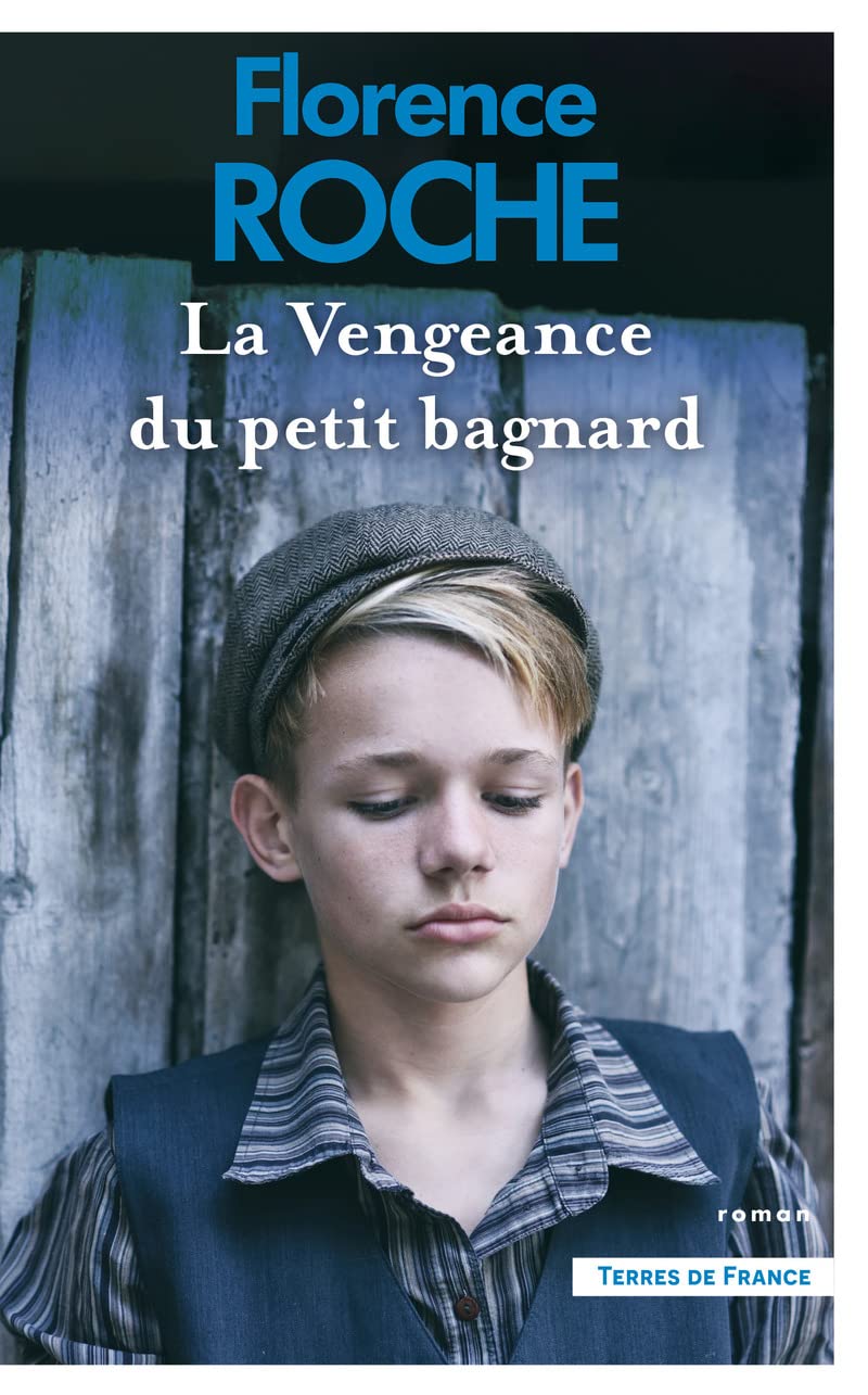 La Vengeance du petit bagnard 9782258197725