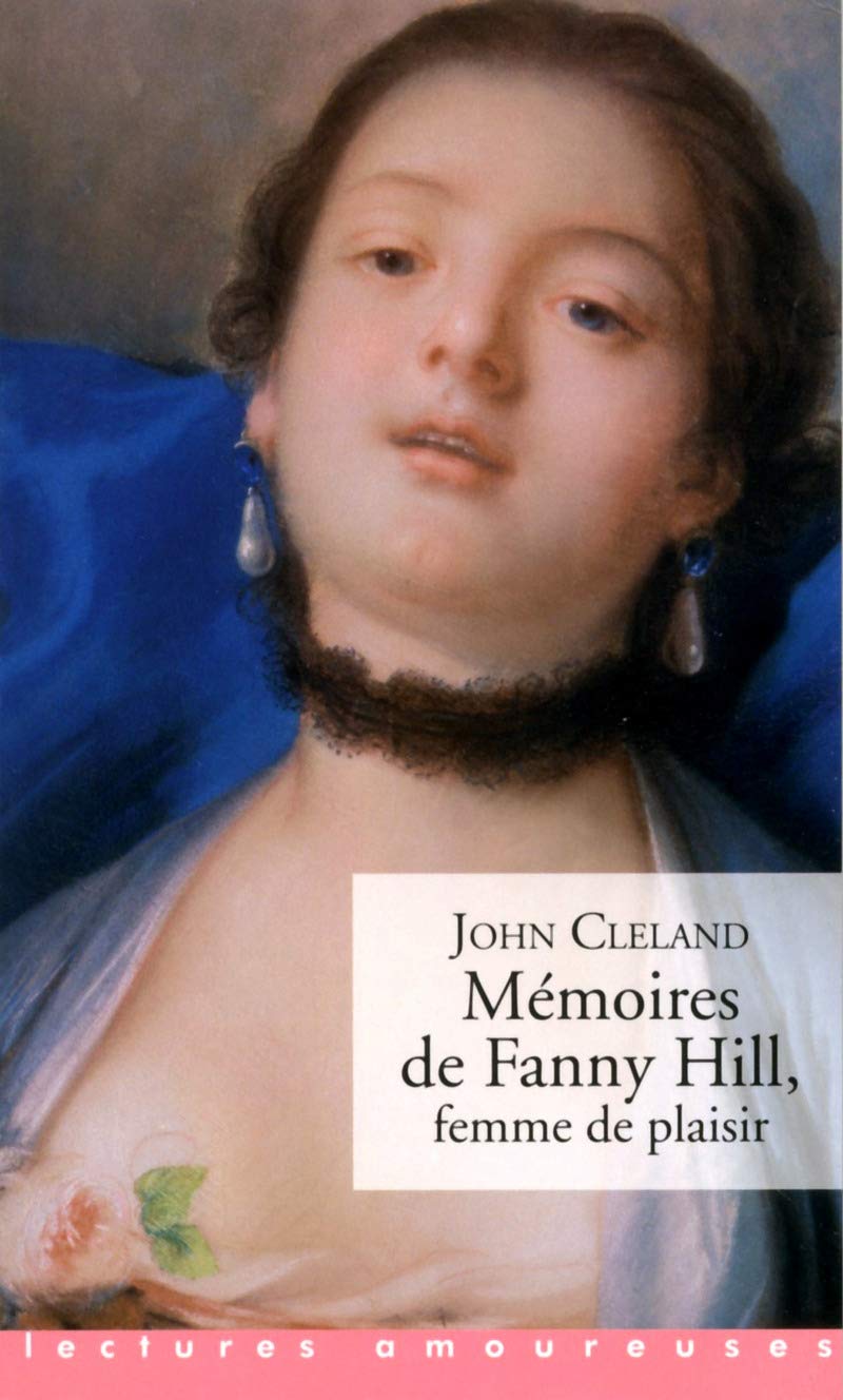 Mémoires de Fanny Hill, femme de plaisir 9782842718770