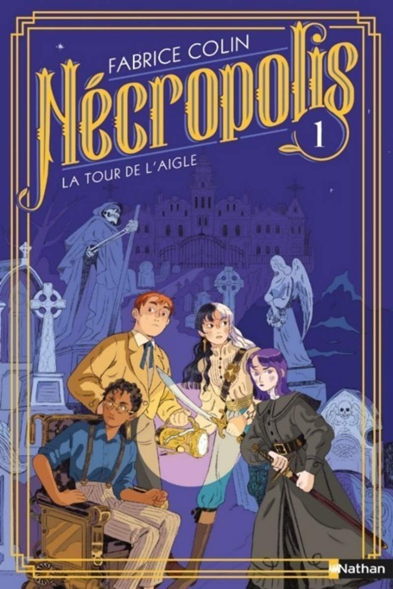 Nécropolis : La tour de l'aigle - Tome 1 - Dès 10 ans (1) 9782092590485
