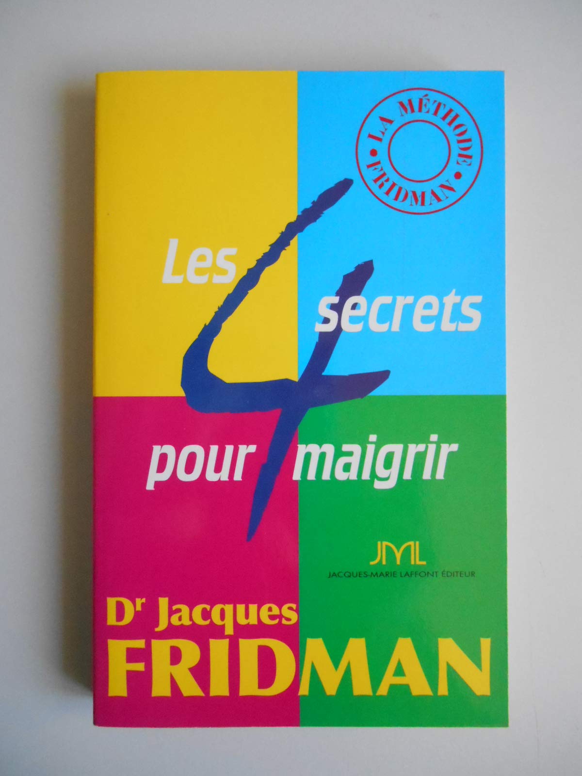 Les 4 secrets pour maigrir 9782849280119