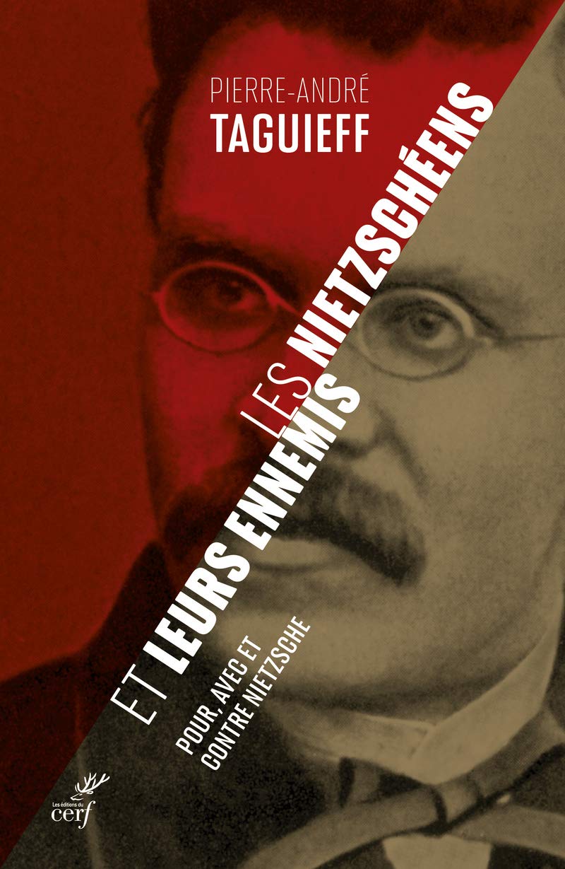 Les nietzschéens et leurs ennemis - Pour, avec et contre Nietzsche 9782204142656