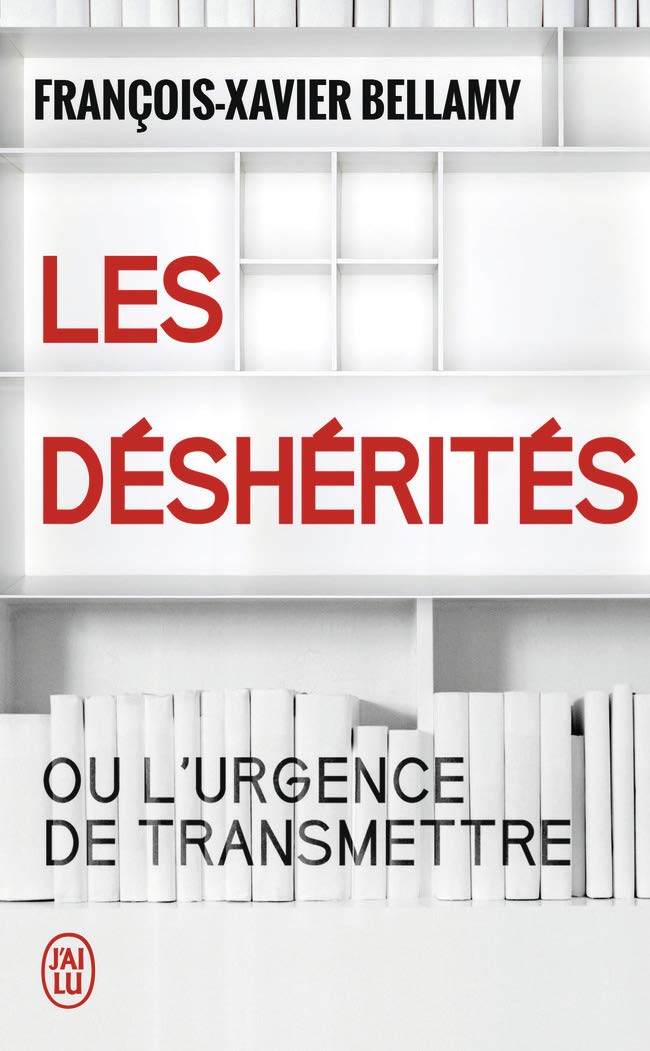 Les déshérités: ou l'urgence de transmettre 9782290117828