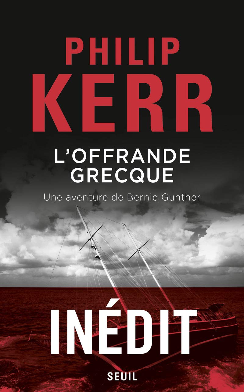 L'Offrande grecque: Une aventure de Bernie Gunther 9782021340686
