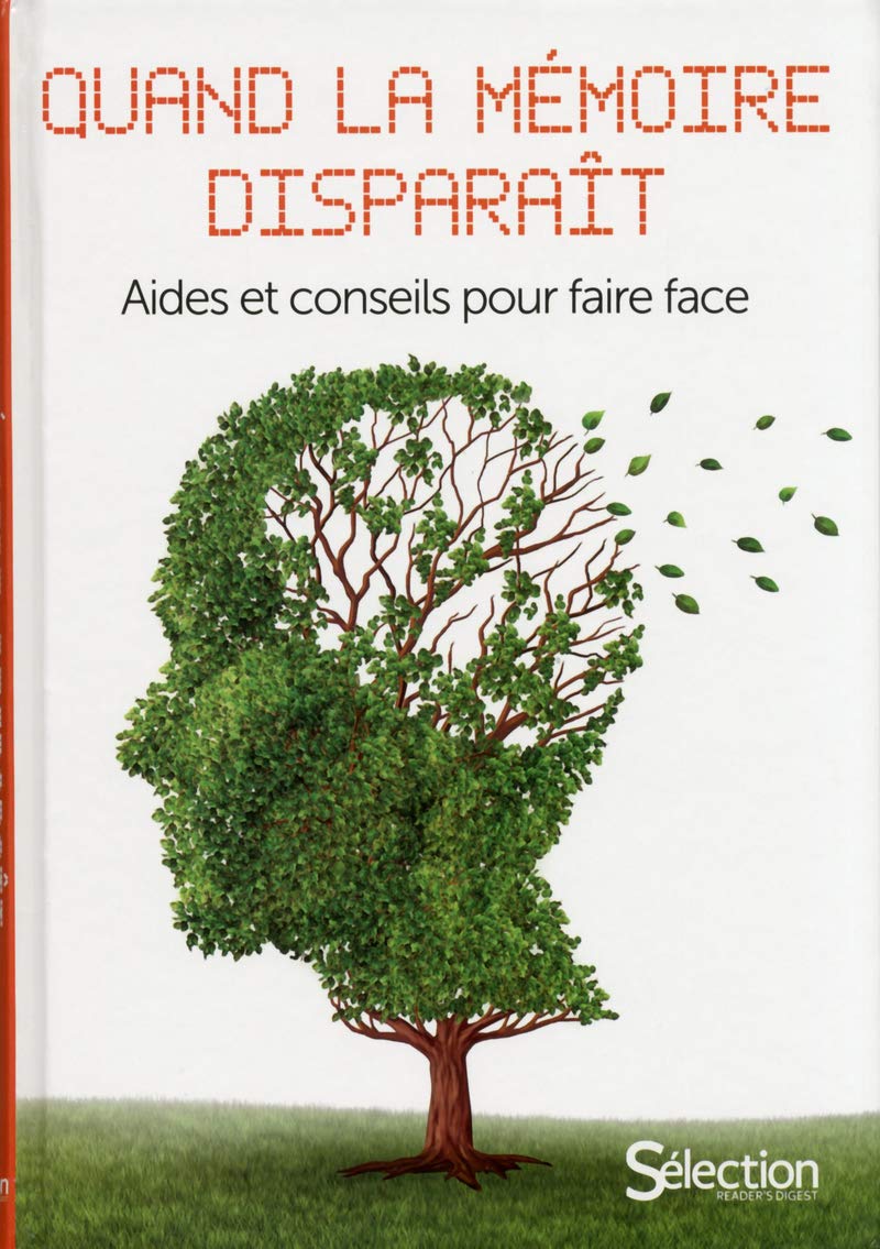 quand la mémoire disparaît - comprendre la maladie d'Alzheimer 9782709825979