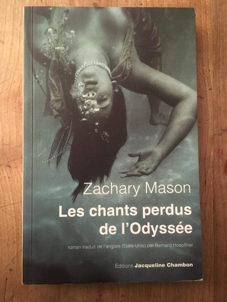 Les chants perdus de l'Odyssée 9782742792948