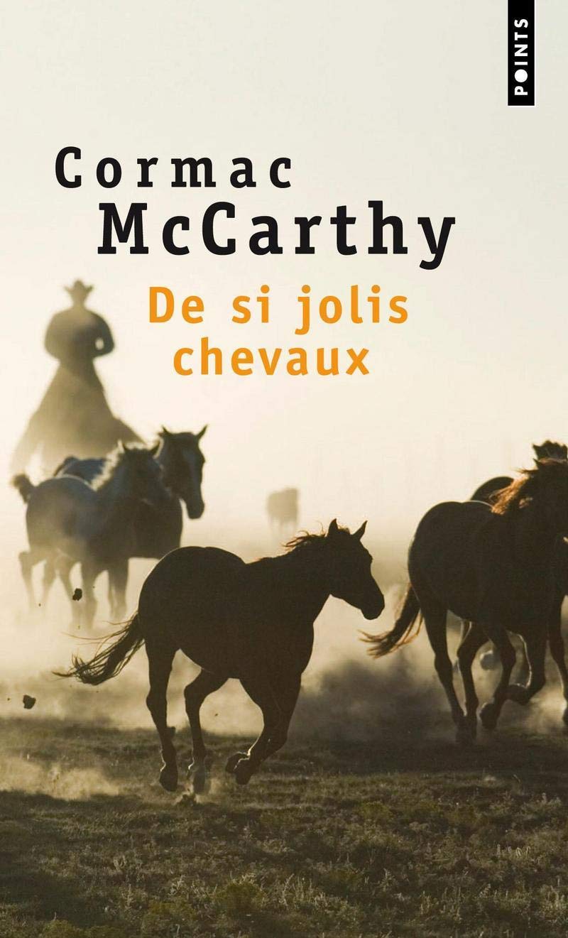 De si jolis chevaux. La trilogie des confins, t. 1 9782020309615