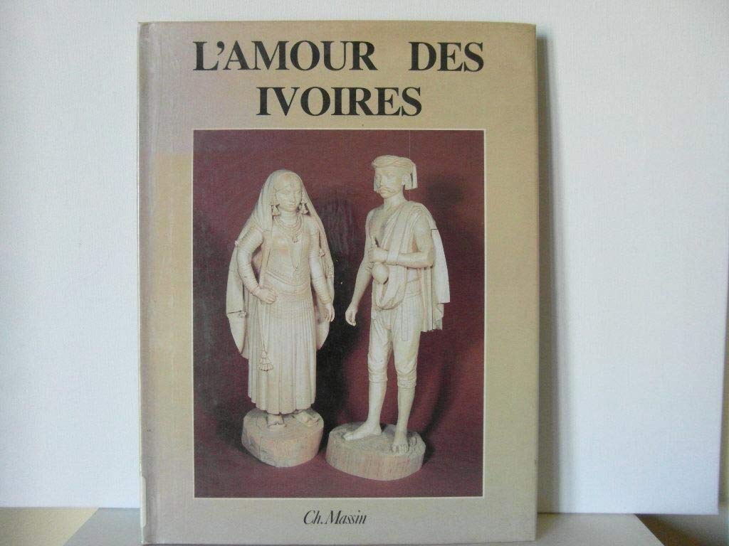 L'amour des ivoires 9782707200938