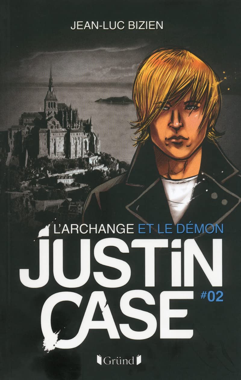 Justin Case - L'Archange et le Démon (02) 9782324003738