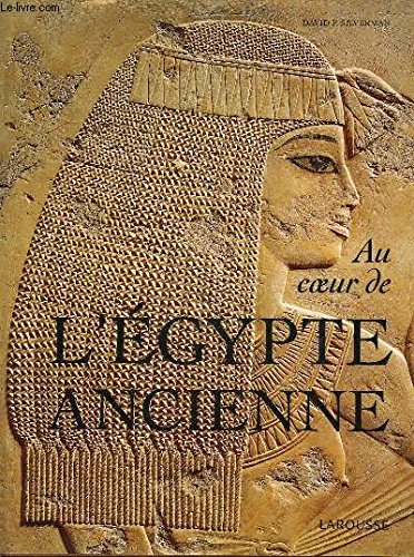 Au coeur de l'Égypte ancienne 9782035055019