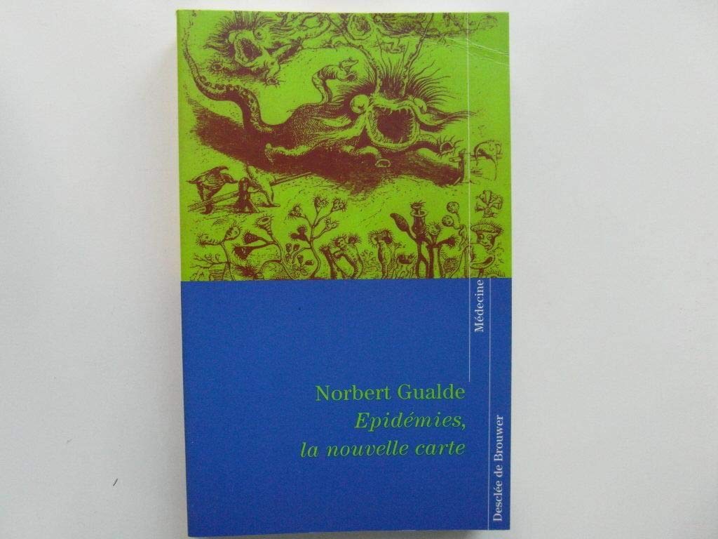Epidémies : La nouvelle carte 9782220051093