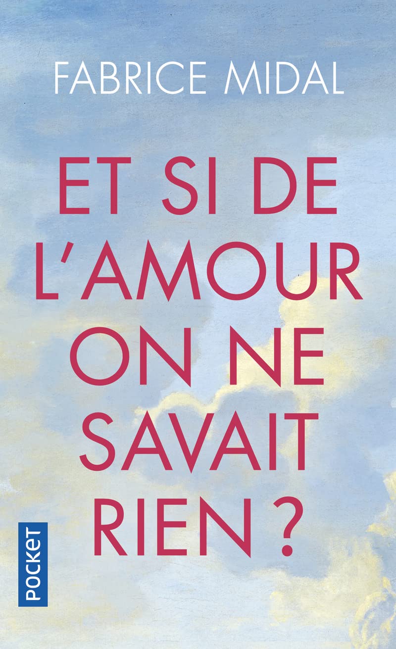 Et si de l'amour on ne savait rien ? 9782266311106