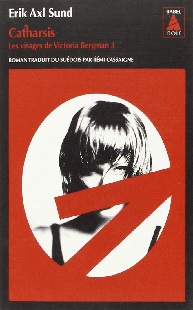 Catharsis: Les visages de Victoria Bergman 3 9782330056377