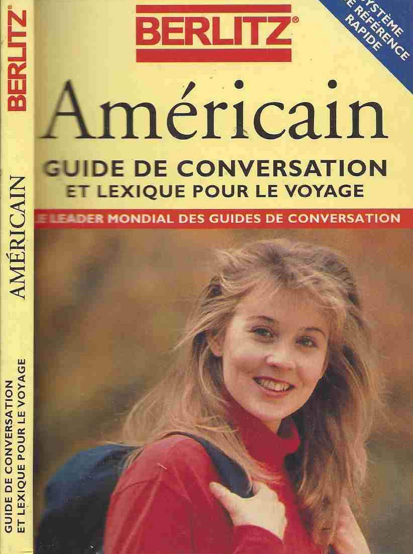 Americain. Guide De Conversation Et Lexique Pour Le Voyage 9782831508603