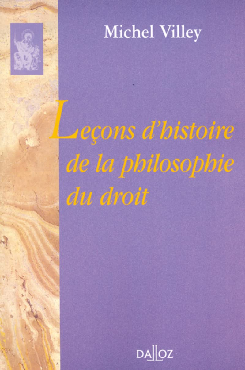 Leçons d'histoire de philosophie du droit 9782247042692