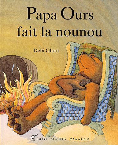Papa Ours fait la nounou 9782226066886