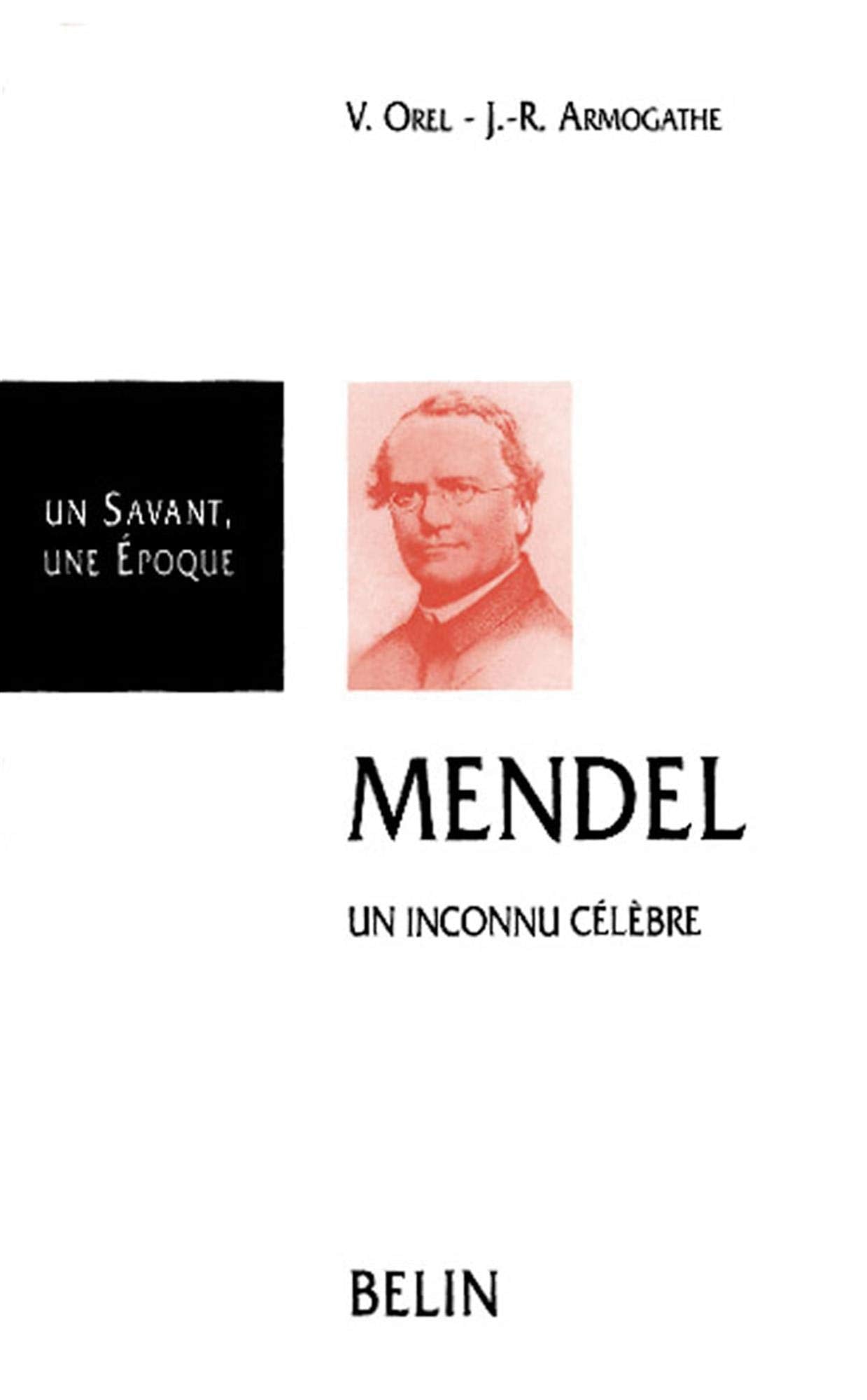 MENDEL.: Un inconnu célèbre 9782701105703