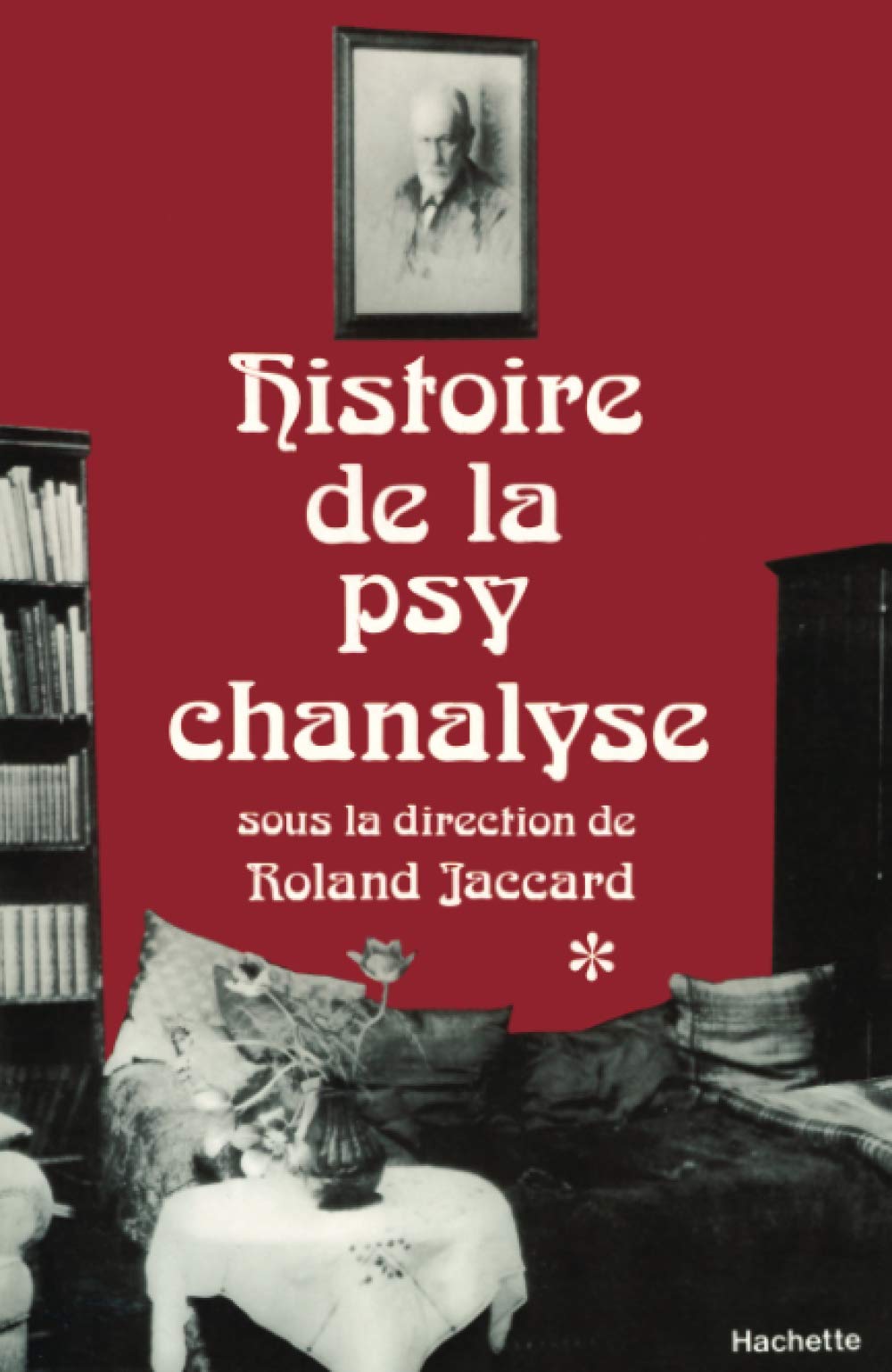 Histoire de la psychanalyse - tome 1 9782010084140