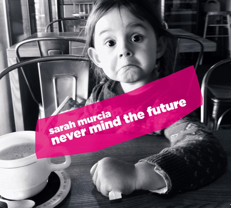 Never Mind the Future 7320470171530