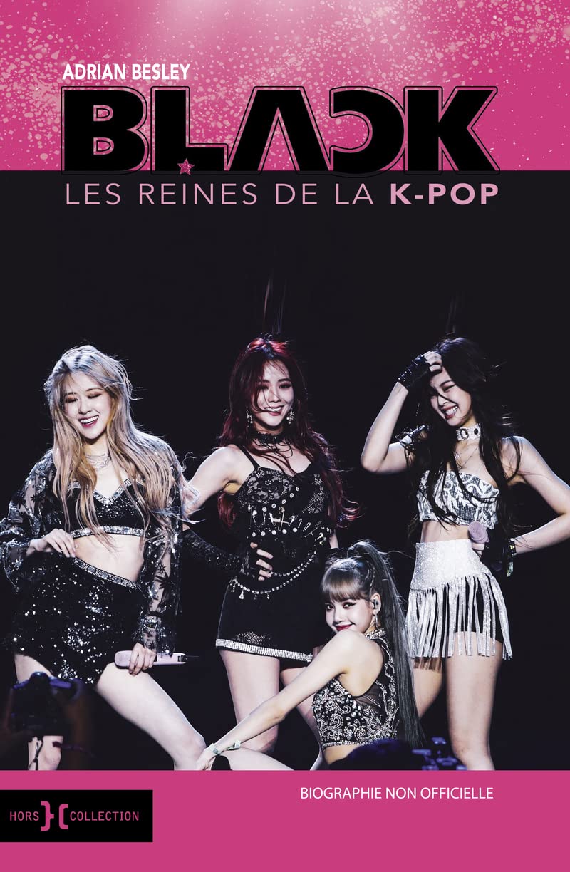 BlackPink, les reines de la K-Pop 9782701403922