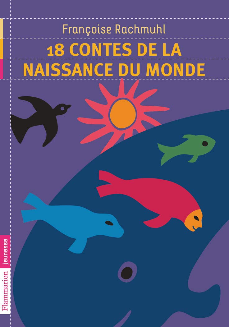 18 contes de la naissance du monde 9782081242197
