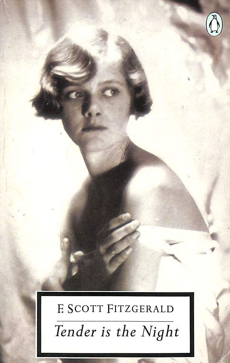 Tender is the Night: A Romance 9780140180756