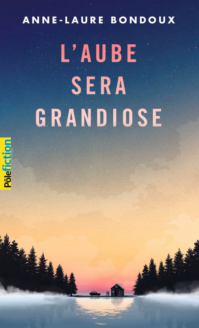 L'AUBE SERA GRANDIOSE 9782075131407