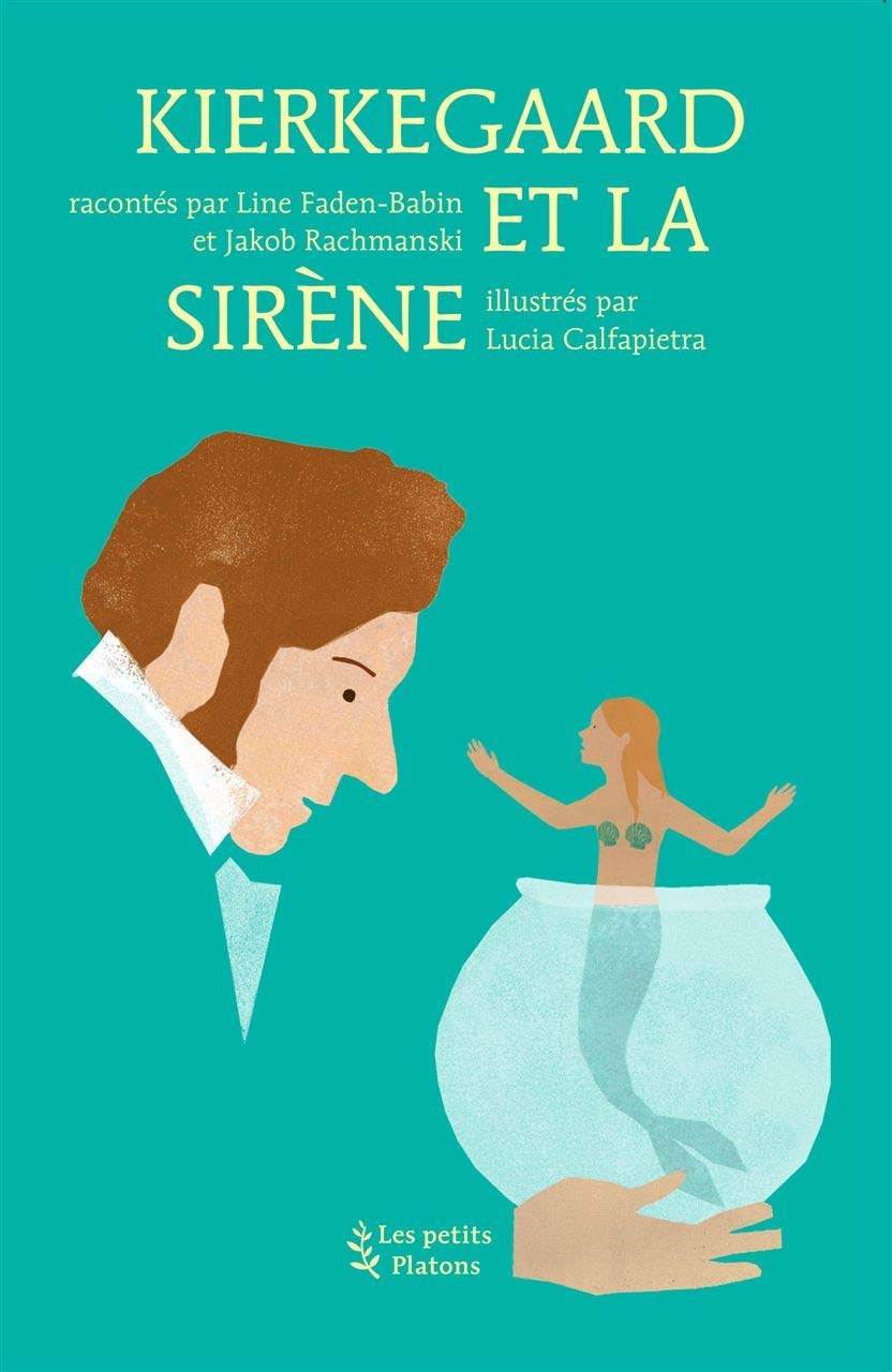 Kierkegaard et la sirène 9782361650704