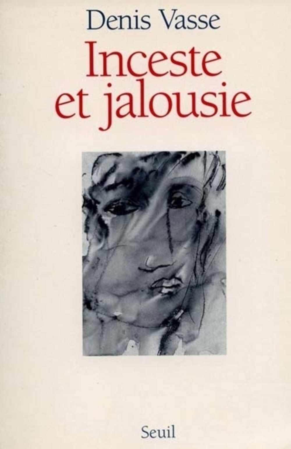 Inceste et Jalousie. La question de l'homme 9782020222693
