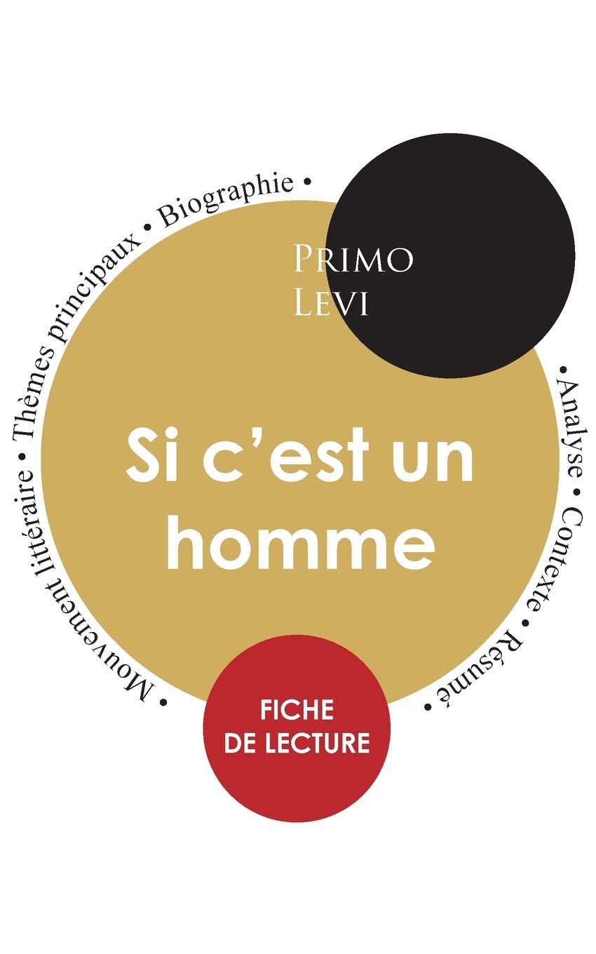 Fiche de lecture Si c'est un homme (Étude intégrale) 9782759304622