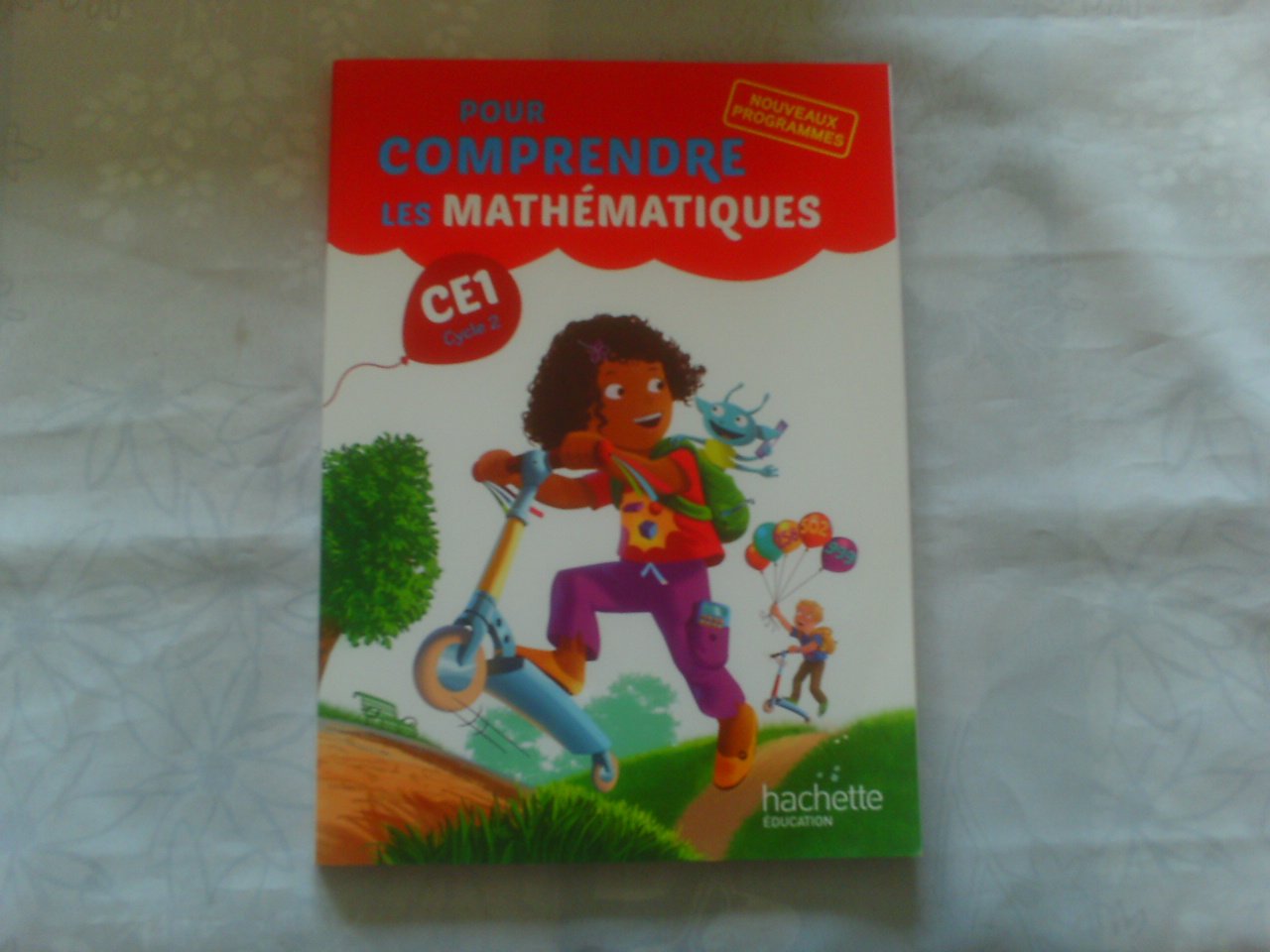 Pour comprendre les mathématiques CE1 - Fichier élève - Ed. 2016 9782012387713