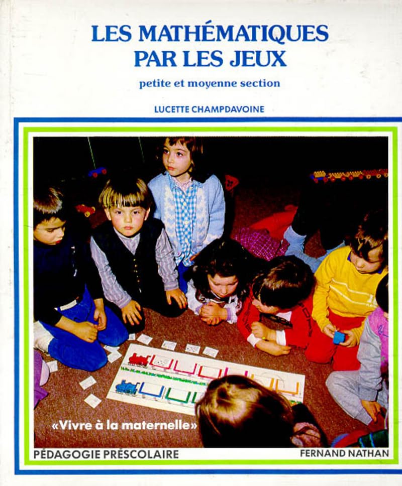 Les mathématiques par les jeux, petite et moyenne sections 9782091470368