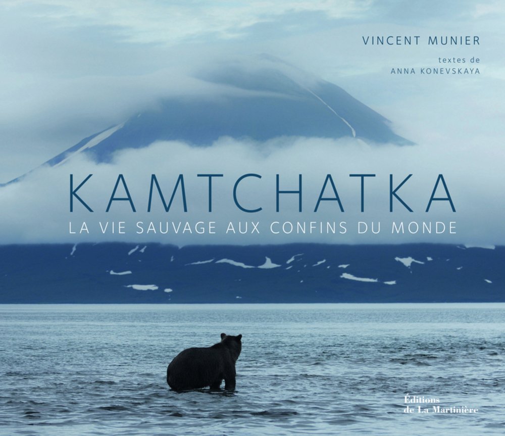 Kamtchatka: La vie sauvage aux confins du monde 9782732438023