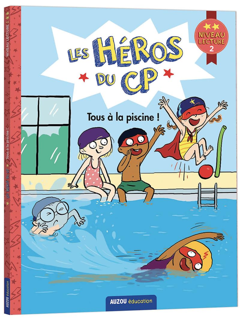 Les héros du CP - CP Niveau 2 - Tous à la piscine ! 9782733884485