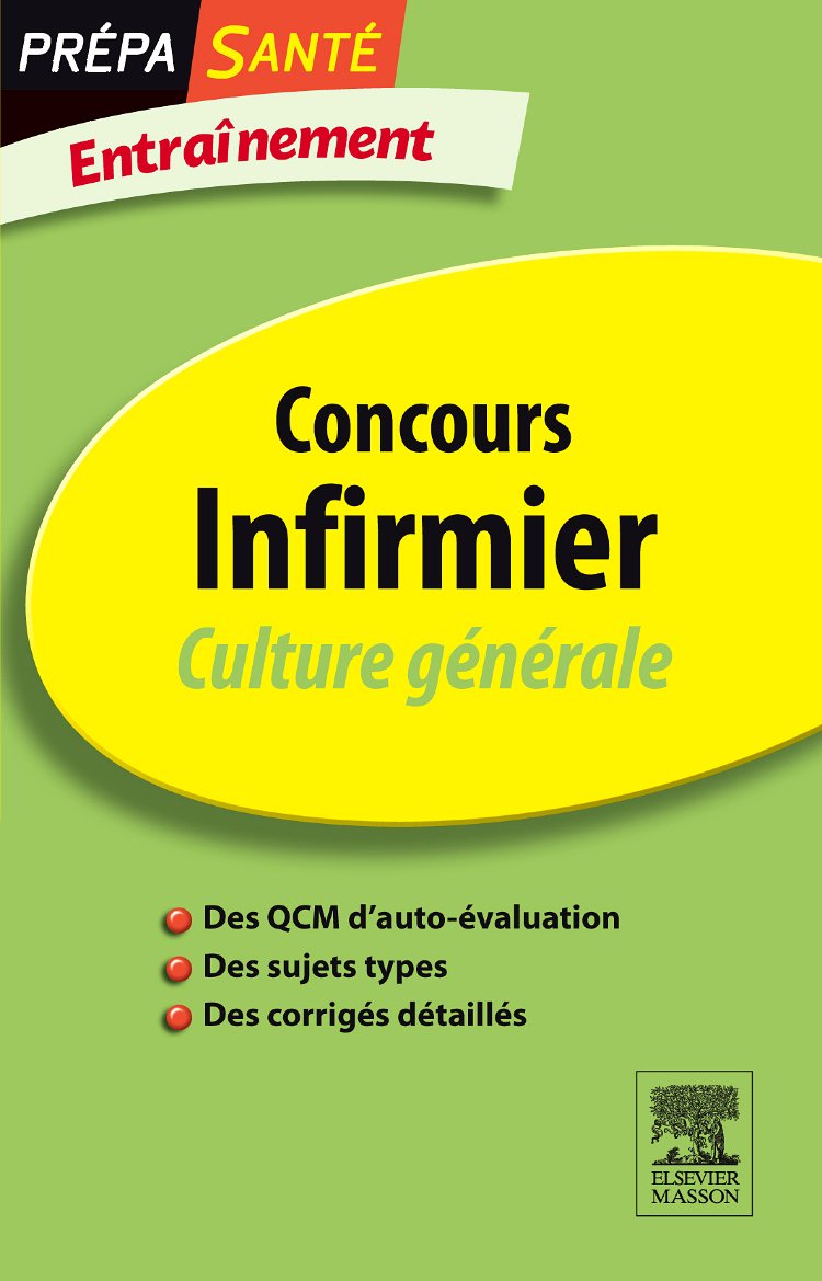 Concours infirmier: Culture générale 9782294713200