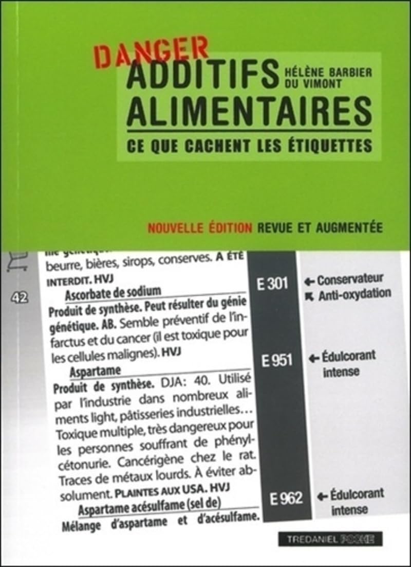 Additifs alimentaires, ce que cachent les étiquet tes (Poche) 9782813202147