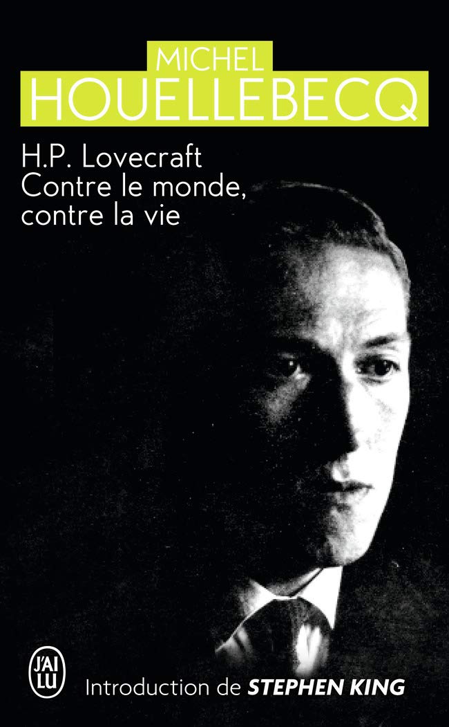 H. P. Lovecraft: Contre le monde, contre la vie 9782290028537