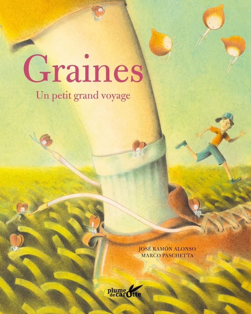 Graines, un petit grand voyage 9782366722017